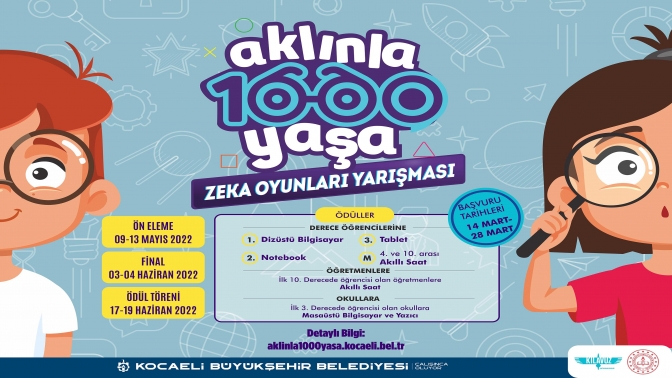 ‘’Aklınla 1000 Yaşa’’ zekâ oyunları yarışması