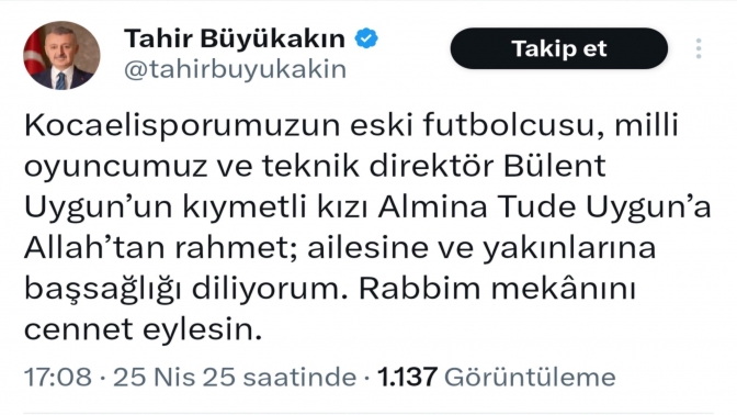 Büyükakın’dan Bülent Uygun’a başsağlığı mesajı
